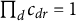 product Underscript d Endscripts c Subscript d r Baseline equals 1