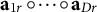bold a Subscript 1 r Baseline ring midline horizontal ellipsis ring bold a Subscript upper D r