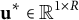 bold u Superscript asterisk Baseline element of double struck upper R Superscript 1 times upper R