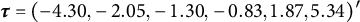 bold italic tau equals left parenthesis negative 4.30 comma negative 2.05 comma negative 1.30 comma negative 0.83 comma 1.87 comma 5.34 right parenthesis prime