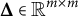 bold upper Delta element of double struck upper R Superscript m times m