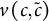 v left parenthesis c comma c overtilde right parenthesis