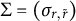 normal upper Sigma equals left parenthesis sigma Subscript r comma r overtilde Baseline right parenthesis