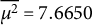 mu squared overbar equals 7.6650