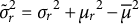 sigma overtilde Subscript r Baseline Superscript 2 Baseline equals sigma Subscript r Baseline Superscript 2 Baseline plus mu Subscript r Baseline Superscript 2 Baseline minus mu overbar squared