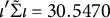 iota prime normal upper Sigma overtilde iota equals 30.5470