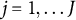 j equals 1 comma ellipsis upper J
