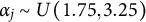 alpha Subscript j Baseline tilde upper U left parenthesis 1.75 comma 3.25 right parenthesis