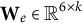 bold upper W Subscript e Baseline element of double struck upper R Superscript 6 times k