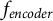 f Subscript italic encoder