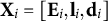 bold upper X Subscript i Baseline equals left bracket bold upper E Subscript i Baseline comma bold l Subscript i Baseline comma bold d Subscript i Baseline right bracket