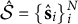 ModifyingAbove script upper S With caret equals left brace ModifyingAbove bold s With caret Subscript i Baseline right brace Subscript i Superscript upper N