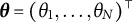 bold italic theta equals left parenthesis theta 1 comma ellipsis comma theta Subscript upper N Baseline right parenthesis Superscript normal down tack