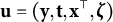bold u equals left parenthesis bold y comma bold t comma bold x Superscript normal down tack Baseline comma bold italic zeta right parenthesis