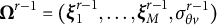 bold upper Omega Superscript r minus 1 Baseline equals left parenthesis bold italic xi 1 Superscript r minus 1 Baseline comma ellipsis comma bold italic xi Subscript upper M Superscript r minus 1 Baseline comma sigma Subscript theta v Superscript r minus 1 Baseline right parenthesis