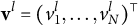 bold v Superscript l Baseline equals left parenthesis v 1 Superscript l Baseline comma ellipsis comma v Subscript upper N Superscript l Baseline right parenthesis Superscript normal down tack