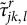 tau overtilde Subscript j k comma l Superscript r