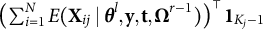 left parenthesis sigma summation Underscript i equals 1 Overscript upper N Endscripts upper E left parenthesis bold upper X Subscript i j Baseline vertical bar bold italic theta Superscript l Baseline comma bold y comma bold t comma bold upper Omega Superscript r minus 1 Baseline right parenthesis right parenthesis Superscript normal down tack Baseline bold 1 Subscript upper K Sub Subscript j Subscript minus 1