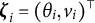 bold italic zeta Subscript i Baseline equals left parenthesis theta Subscript i Baseline comma v Subscript i Baseline right parenthesis Superscript normal down tack
