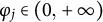 phi Subscript j Baseline element of left parenthesis 0 comma plus infinity right parenthesis
