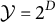 script upper Y equals 2 Superscript upper D