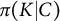 pi left parenthesis upper K vertical bar upper C right parenthesis