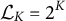 script upper L Subscript upper K Baseline equals 2 Superscript upper K