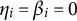 eta Subscript i Baseline equals beta Subscript i Baseline equals 0