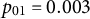 p 01 equals 0.003