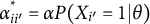 alpha Subscript i i prime Superscript asterisk Baseline equals alpha upper P left parenthesis upper X Subscript i Sub Superscript prime Subscript Baseline equals 1 vertical bar theta right parenthesis