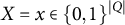 upper X equals x element of left brace 0 comma 1 right brace Superscript StartAbsoluteValue upper Q EndAbsoluteValue