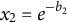 x 2 equals e Superscript minus b 2