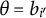 theta equals b Subscript i prime