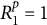upper R 1 Superscript p Baseline equals 1