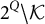 2 Superscript upper Q Baseline minus script upper K