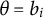 theta equals b Subscript i