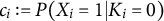c Subscript i Baseline colon equals upper P left parenthesis upper X Subscript i Baseline equals 1 vertical bar upper K Subscript i Baseline equals 0 right parenthesis