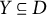upper Y subset of or equal to upper D