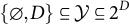 StartSet normal empty set comma upper D EndSet subset of or equal to script upper Y subset of or equal to 2 Superscript upper D