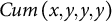 upper C u m left parenthesis x comma y comma y comma y right parenthesis