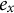 e Subscript x