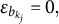 epsilon Subscript b Sub Subscript k Sub Sub Subscript j Sub Subscript Subscript Baseline equals 0 comma