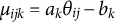mu Subscript i j k Baseline equals a Subscript k Baseline theta Subscript i j Baseline minus b Subscript k