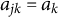 a Subscript j k Baseline equals a Subscript k