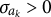 sigma Subscript a Sub Subscript k Baseline greater than 0