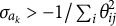 sigma Subscript a Sub Subscript k Baseline greater than negative 1 divided by sigma summation Underscript i Endscripts theta Subscript i j Superscript 2