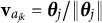 bold v Subscript a Sub Subscript j k Baseline equals bold italic theta Subscript j Baseline divided by StartMetric bold italic theta Subscript j Baseline EndMetric