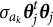sigma Subscript a Sub Subscript k Baseline bold italic theta Subscript j Superscript t Baseline bold italic theta Subscript j