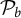script upper P Subscript b