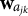 bold w Subscript a Sub Subscript j k